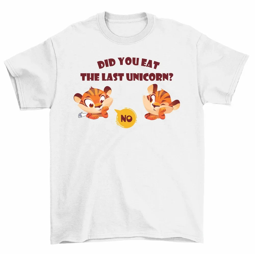 Did You Eat The Last Unicorn Shirt white color